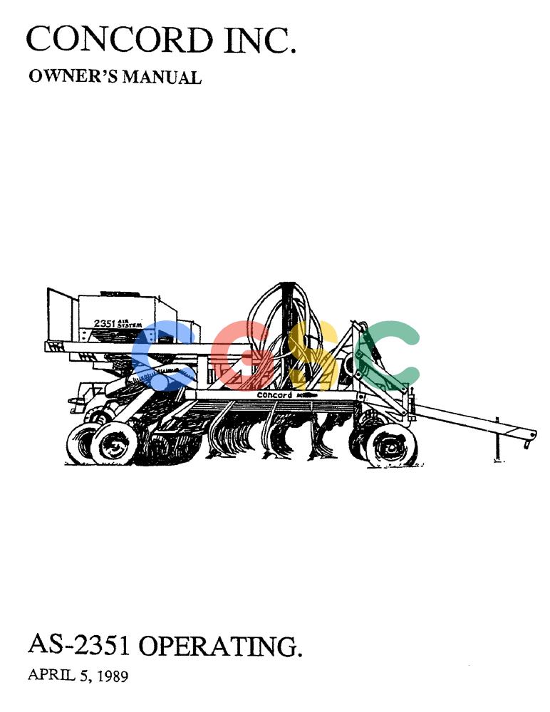 凯斯零件查询(2351) - CONCORD AIR SYSTEM (1/95-11/01) (00B) - CONCORD INCORPORATED, OWNER'S MANUAL, AS-2351 OPERATING Case Agriculture
